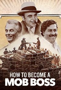 How To Become A Mob Boss